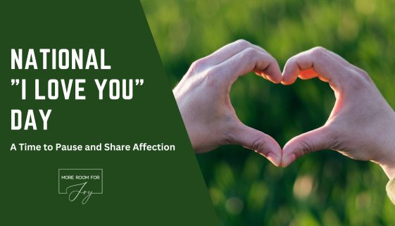 Celebrating National I Love You Day