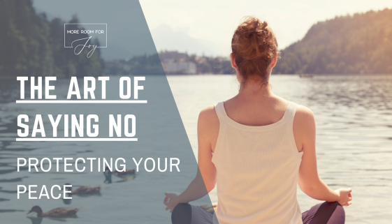 The Art of Saying No