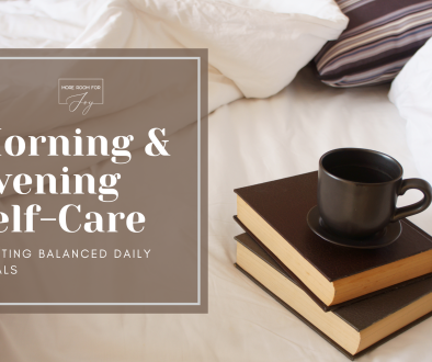 Morning and Evening Rituals